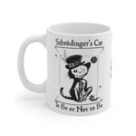 Shakespearean Shrodinger's  Mug - 11oz